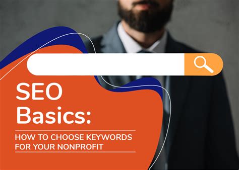 top keywords for nonprofits|5 Tips for Choosing Keywords for Your Nonprofit Website.